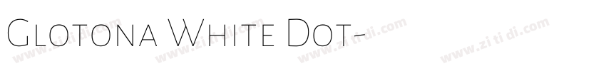 Glotona White Dot字体转换